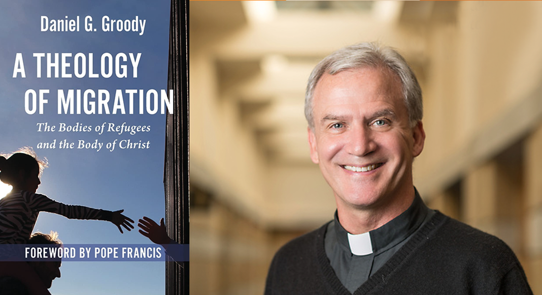 A Theology of Migration by Rev. Daniel Groody, CSC