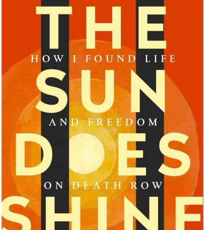 The Sun Does Shine by Anthony Ray Hinton