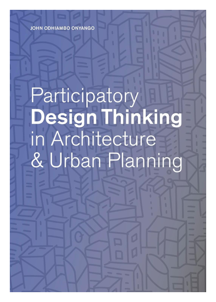 Participatory Design Thinking in Architecture and Urban Planning