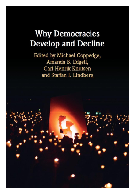 Why Democracies Develop and Decline