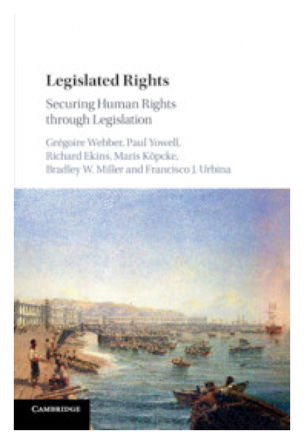 Legislated Rights: Securing Human Rights Through Legislation