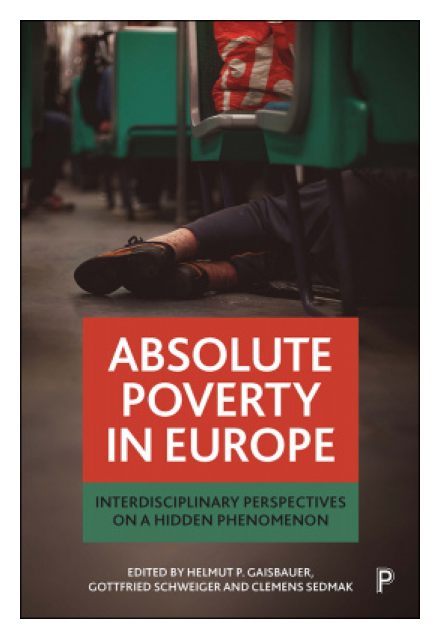 Absolute poverty in Europe Absolute poverty in Europe- Interdisciplinary perspectives on a hidden phenomenon