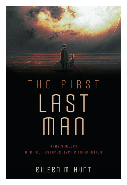The First Last Man by Eileen Hunt