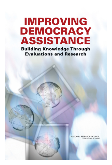 Improving Democracy Assistance: Building Knowledge through Evaluations and Research