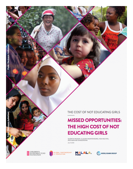 Missed Opportunities : The High Cost of Not Educating Girls Missed Opportunities : The High Cost of Not Educating Girls