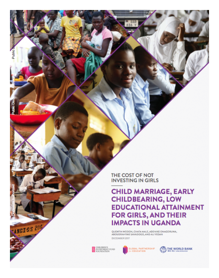 Child Marriage, Early Childbearing, Low Educational Attainment for Girls, and Their Impacts in Uganda Child Marriage, Early Childbearing, Low Educational Attainment for Girls, and Their Impacts in Uganda