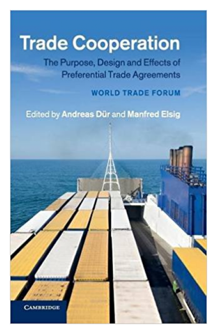 Trade Cooperation: The Purpose, Design and Effects of Preferential Trade Agreement Trade Cooperation: The Purpose, Design and Effects of Preferential Trade Agreement