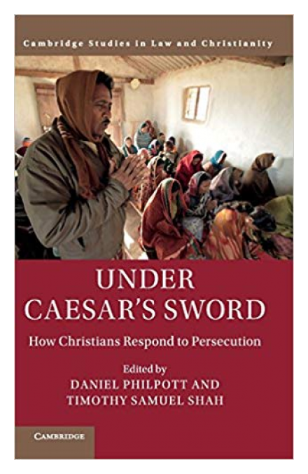 Under Caesar's Sword: How Christians Respond to Persecution