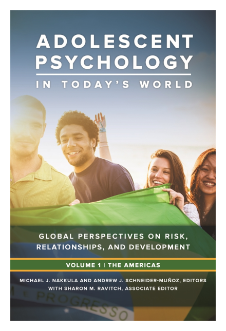 Adolescent Psychology in Today's World: Global Perspectives on Risk, Relationships, and Development