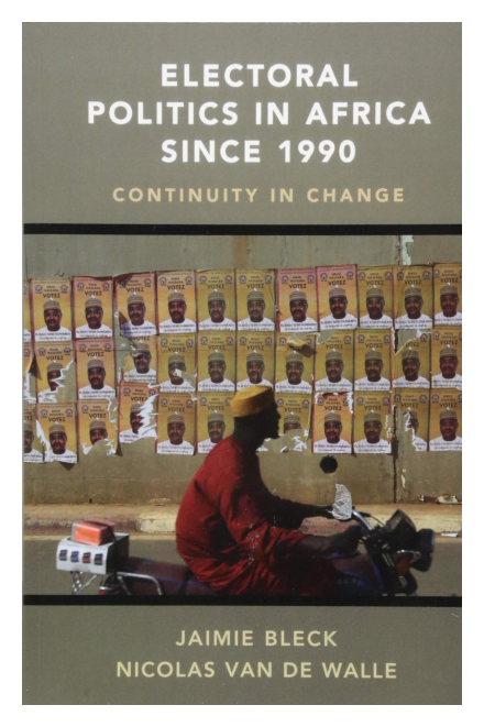 Electoral Politics in Africa Since 1990 Electoral Politics in Africa Since 1990