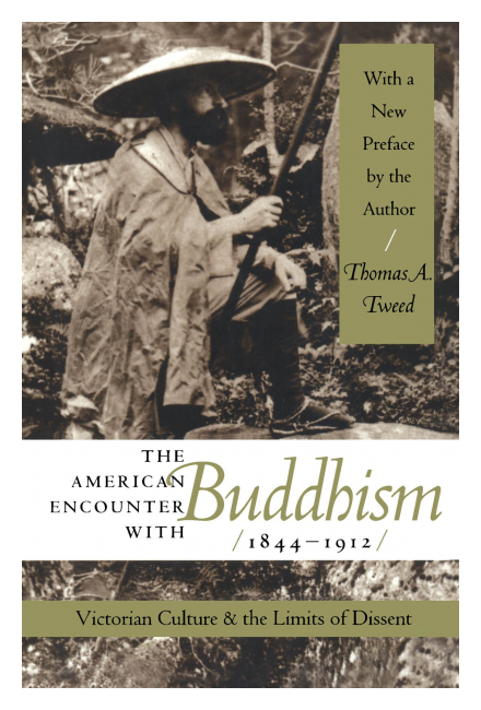 The American Encounter with Buddhism, 1844-1912 The American Encounter with Buddhism, 1844-1912